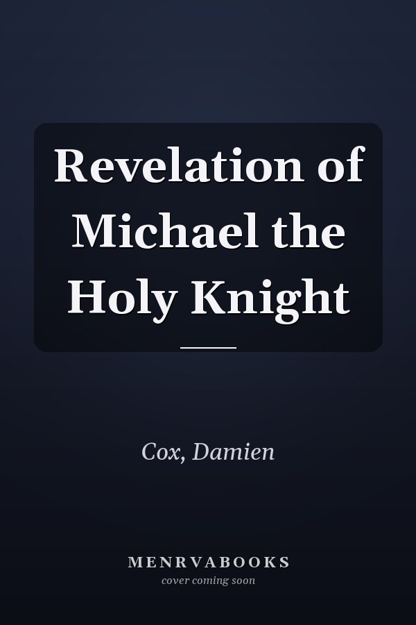Revelation of Michael the Holy Knight