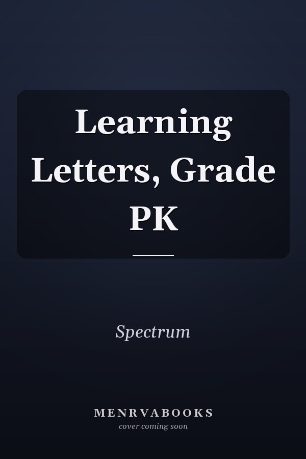 Learning Letters, Grade PK