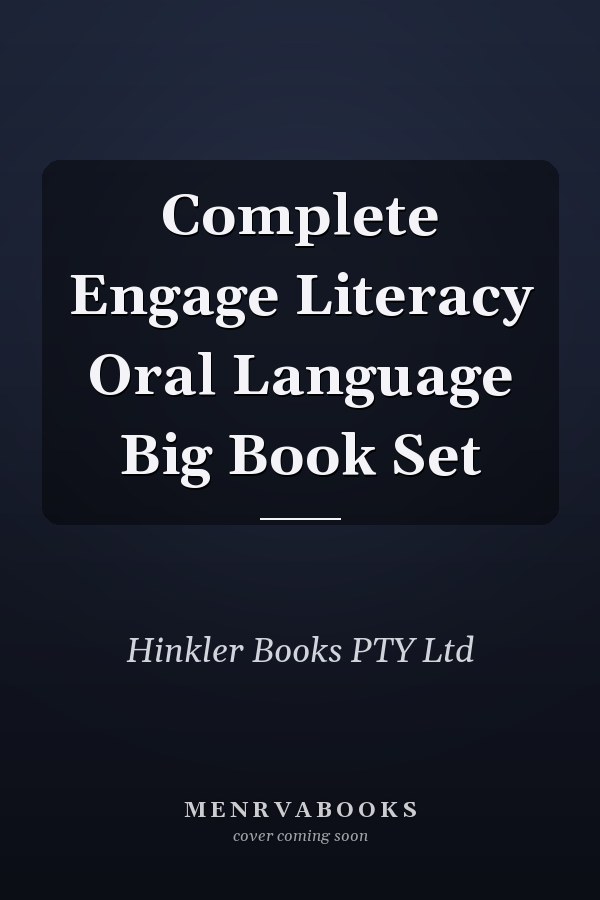 Complete Engage Literacy Oral Language Big Book Set