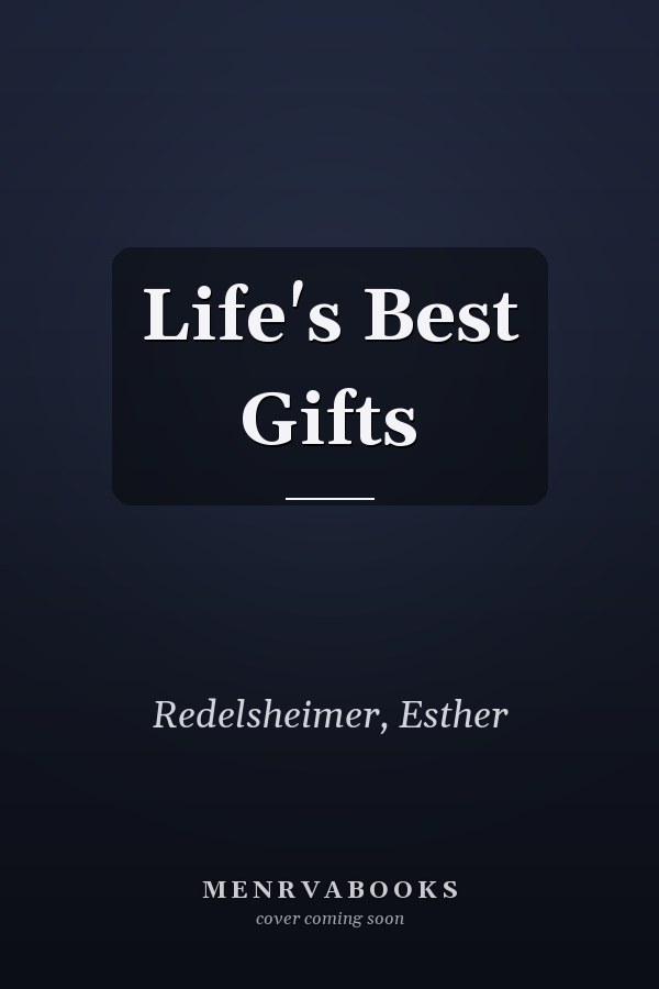 Life's Best Gifts
