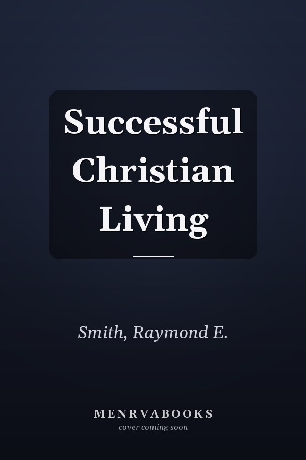Successful Christian Living