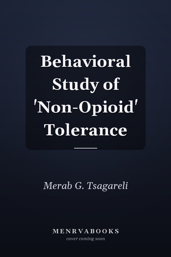 Behavioral Study of 'Non-Opioid' Tolerance