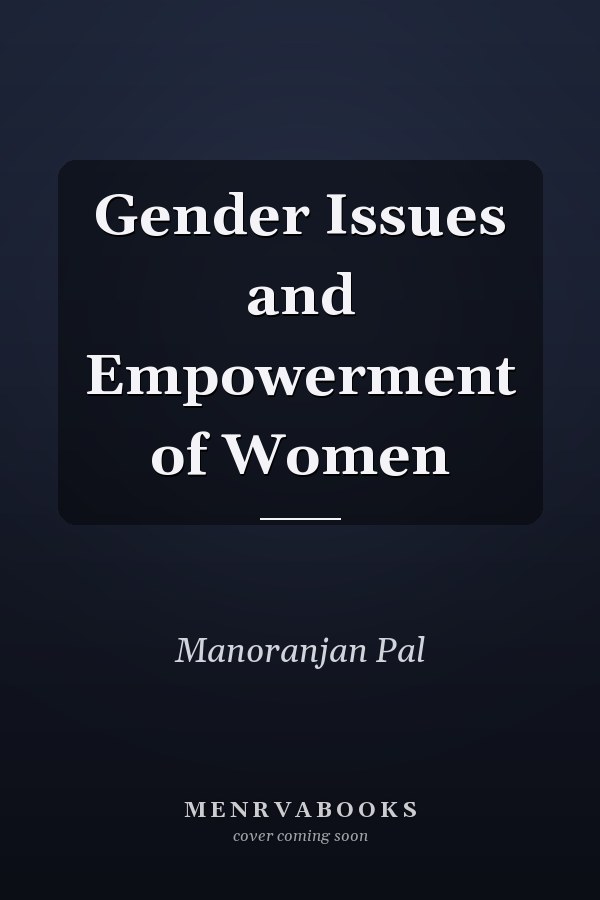 Gender Issues and Empowerment of Women