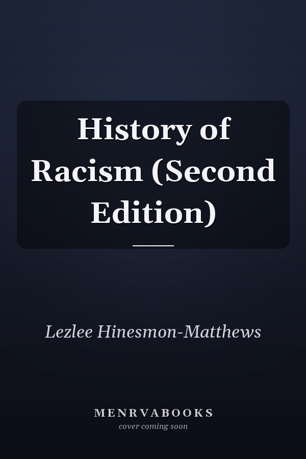 History of Racism (Second Edition)