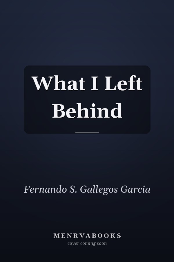 What I Left Behind