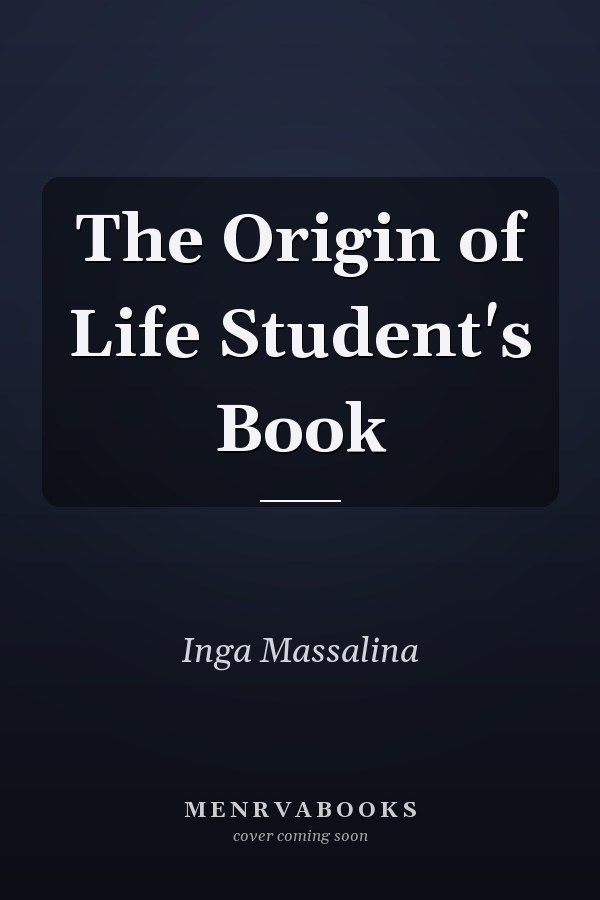 The Origin of Life Student's Book