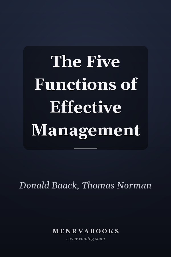 The Five Functions of Effective Management