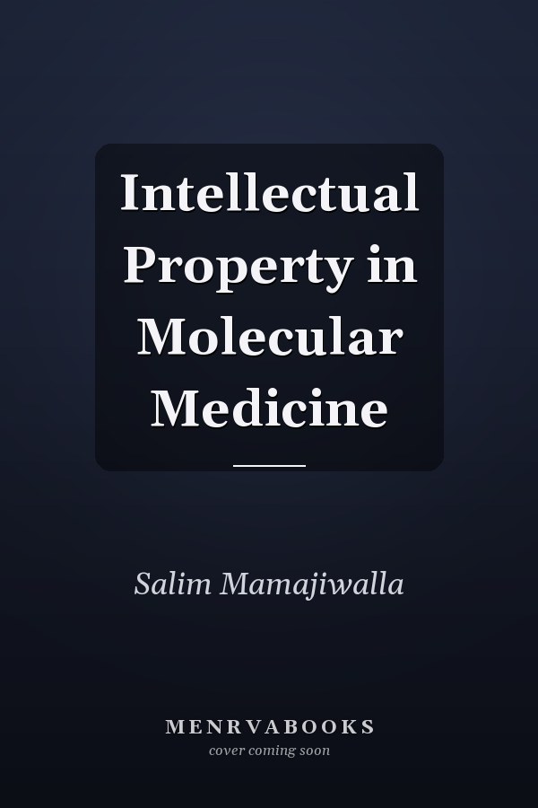 Intellectual Property in Molecular Medicine