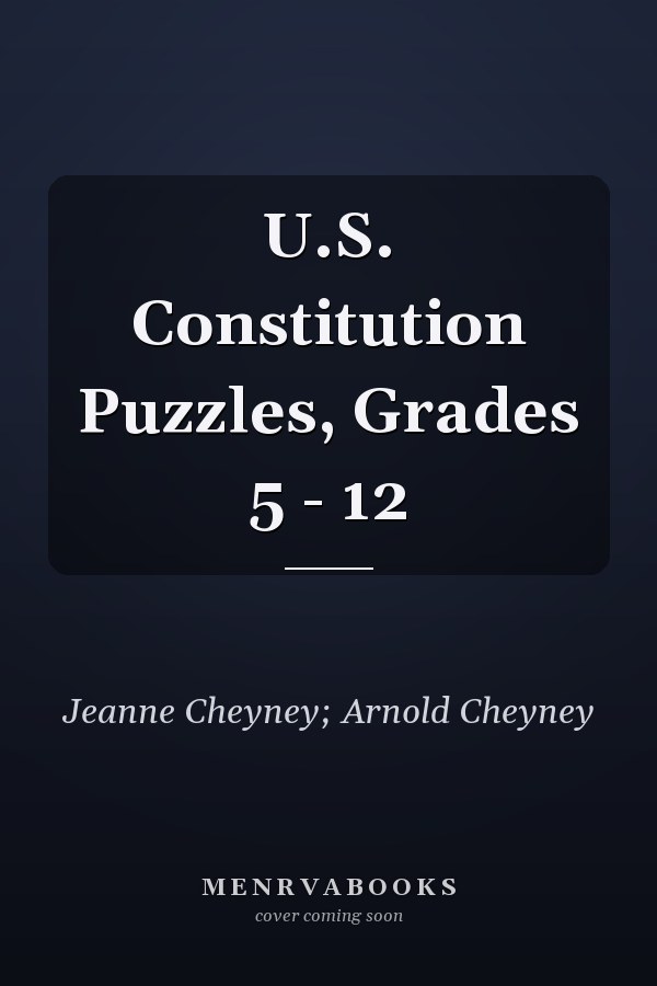 U.S. Constitution Puzzles, Grades 5 - 12