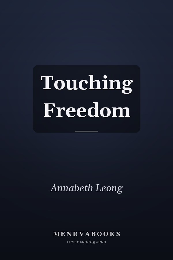 Touching Freedom