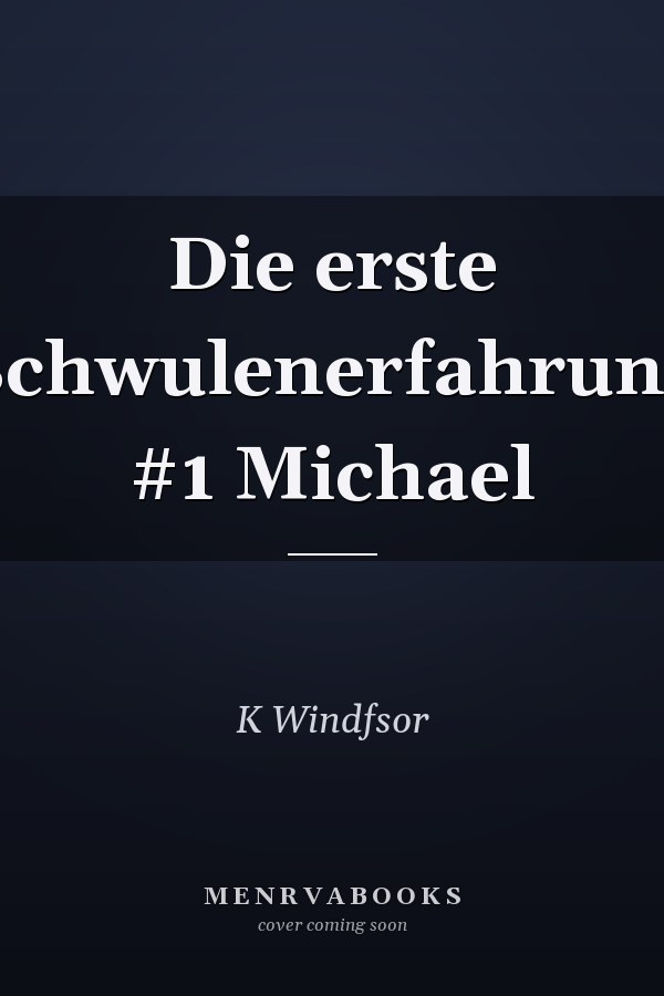 Die erste Schwulenerfahrung #1 Michael