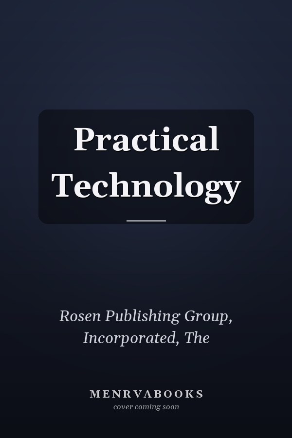 Practical Technology