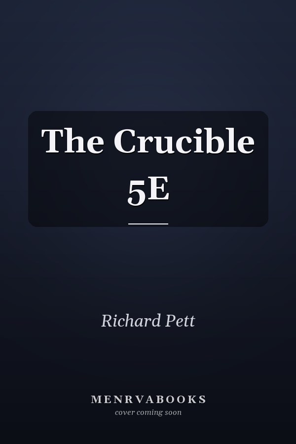 The Crucible 5E