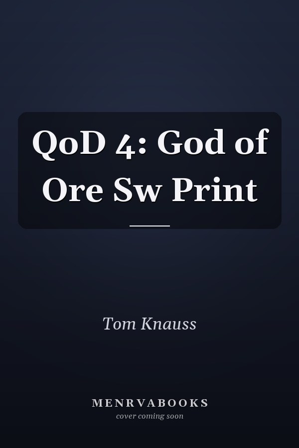 QoD 4: God of Ore Sw Print
