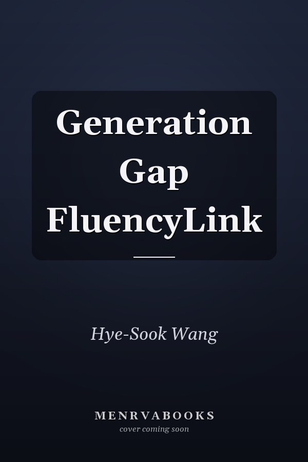 Generation Gap FluencyLink