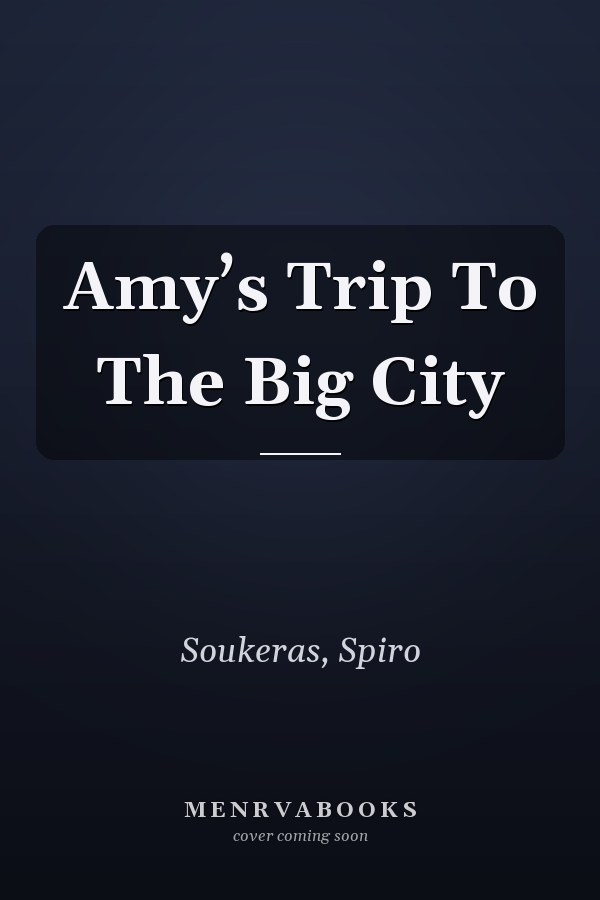Amy’s Trip To The Big City