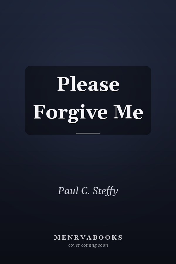 Please Forgive Me