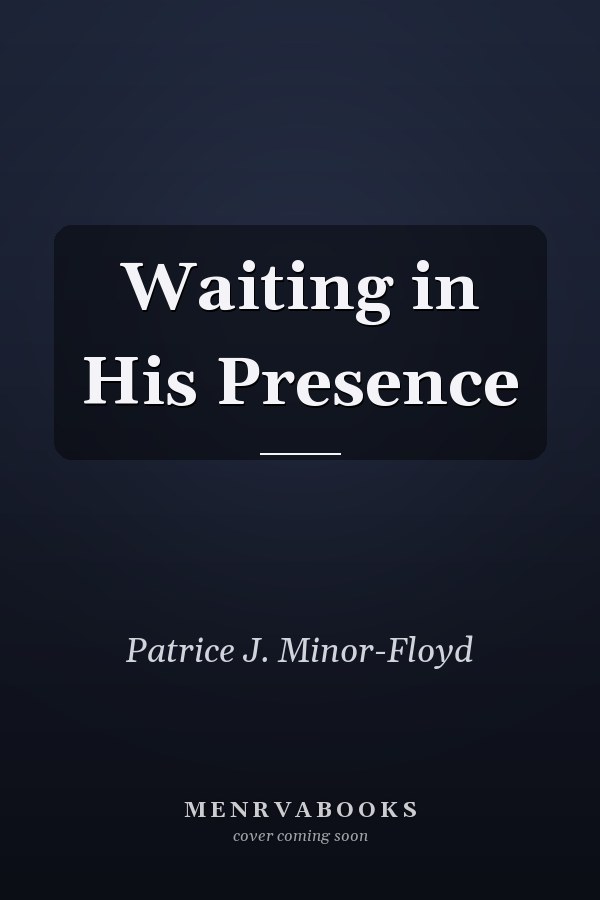 Waiting in His Presence