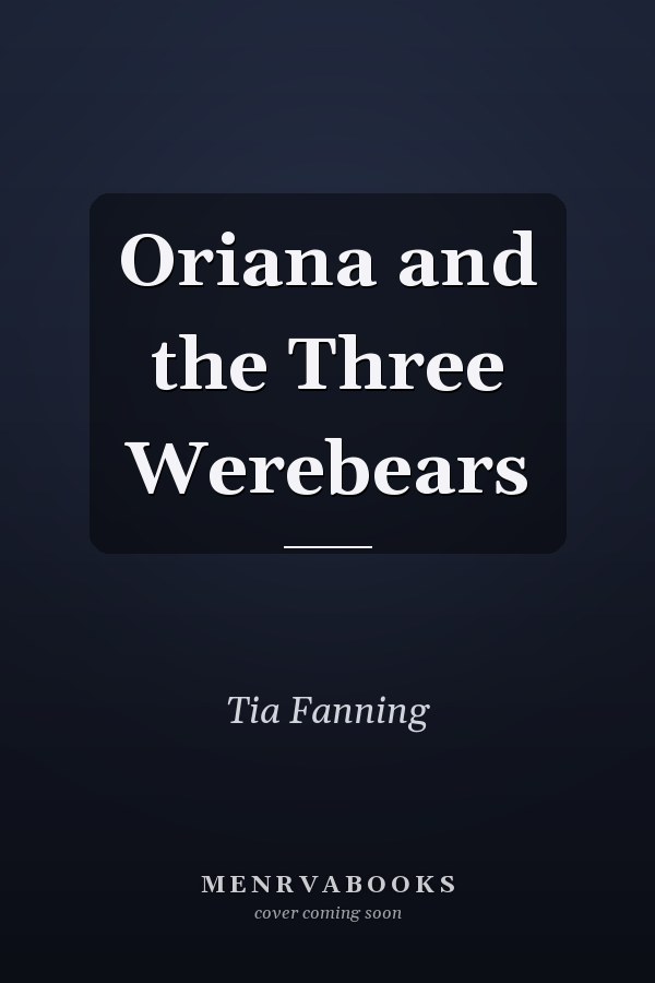Oriana and the Three Werebears