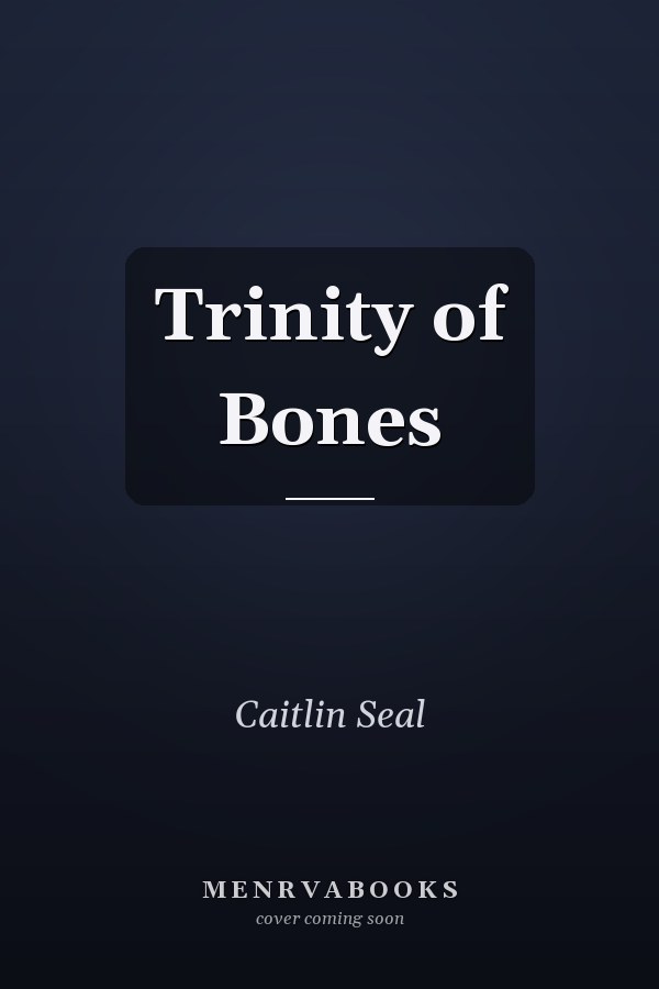 Trinity of Bones