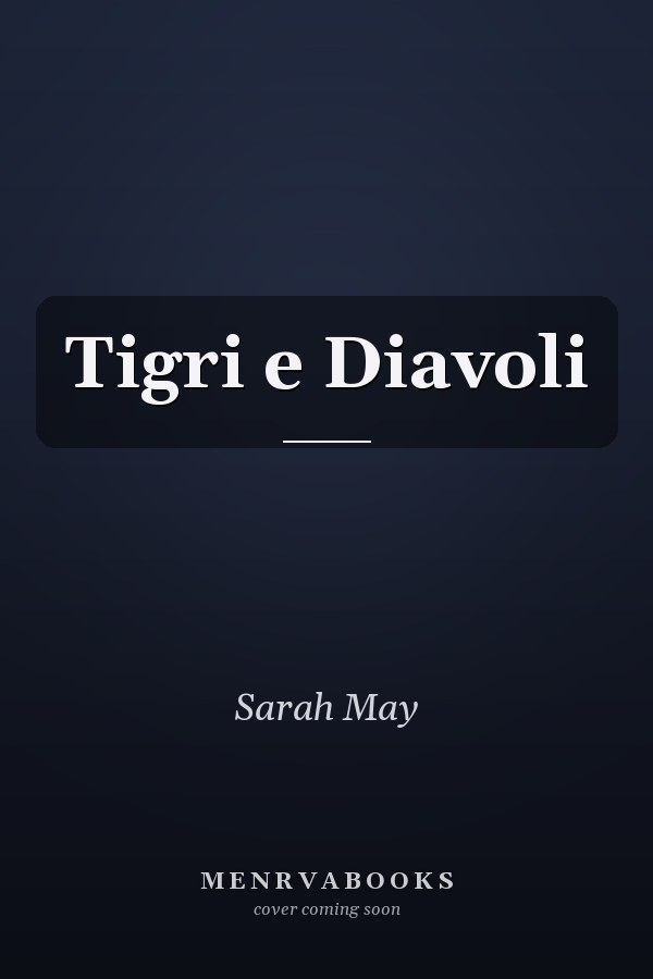 Tigri e Diavoli