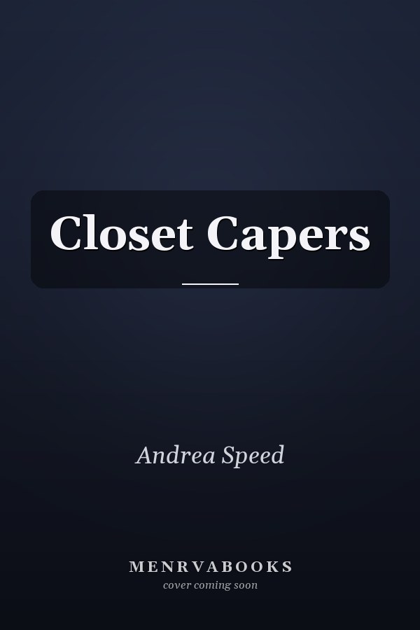 Closet Capers