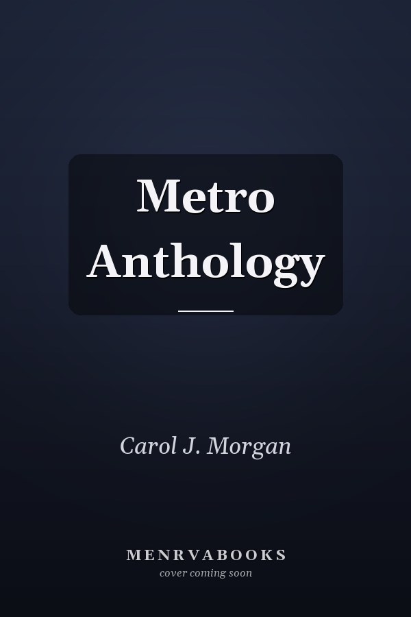 Metro Anthology