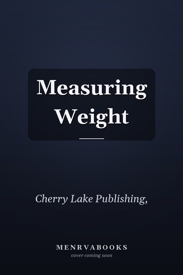 Measuring Weight