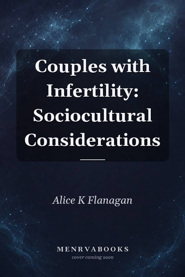 Couples with Infertility: Sociocultural Considerations