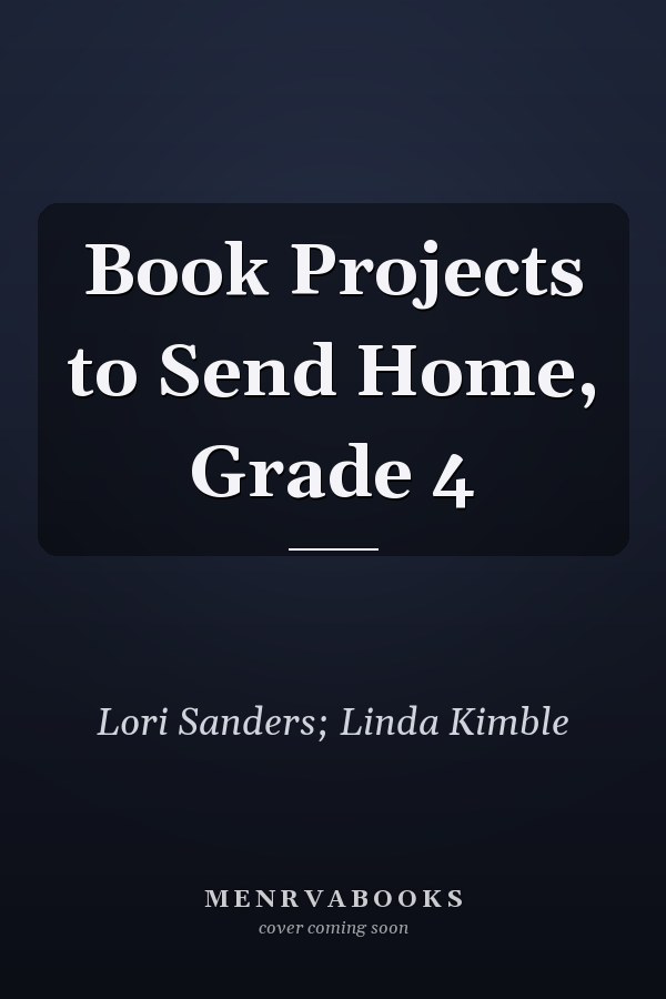 Book Projects to Send Home, Grade 4