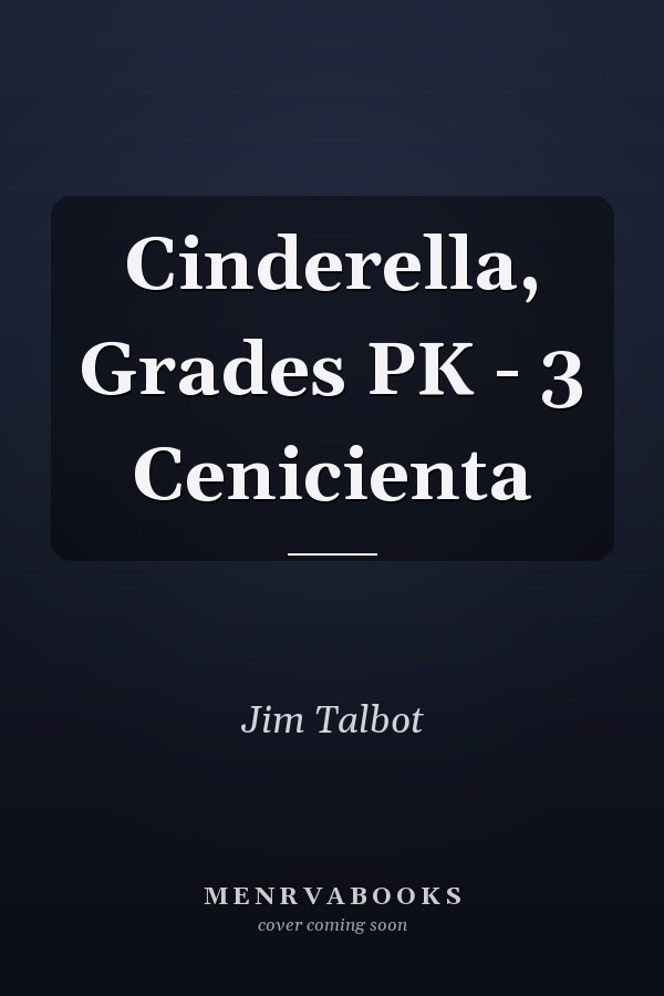 Cinderella, Grades PK - 3 Cenicienta