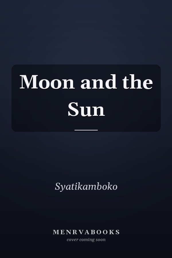 Moon and the Sun