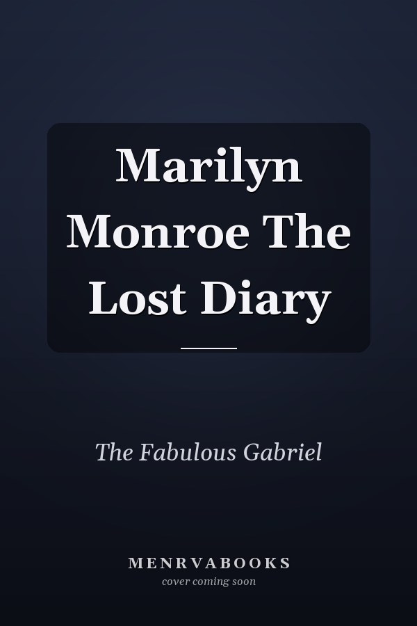 Marilyn Monroe The Lost Diary