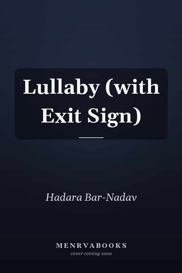 Lullaby (with Exit Sign)