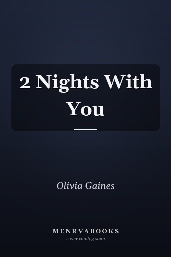 2 Nights With You