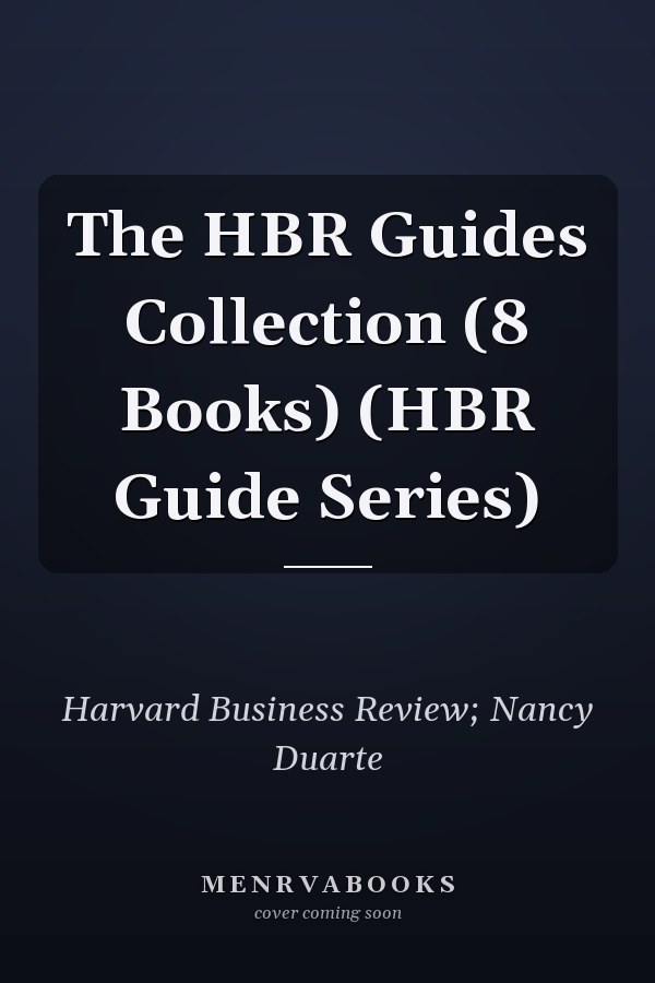The HBR Guides Collection (8 Books) (HBR Guide Series)