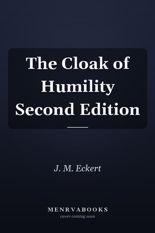 The Cloak of Humility Second Edition