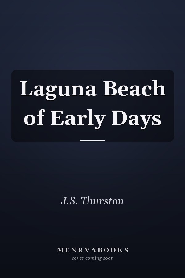 Laguna Beach of Early Days