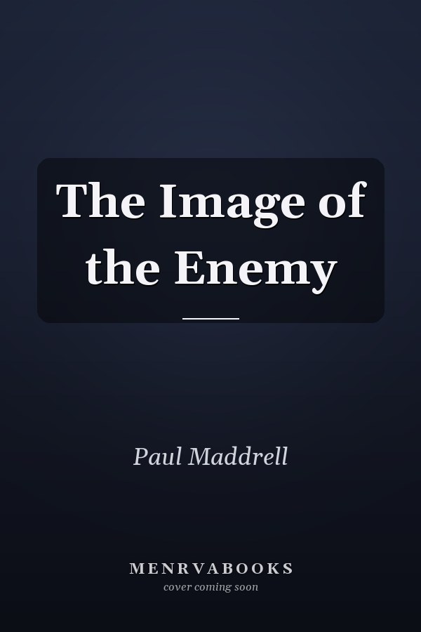 The Image of the Enemy