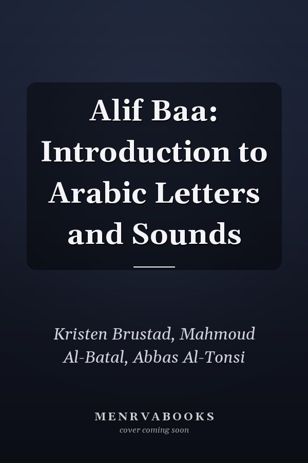 Alif Baa: Introduction to Arabic Letters and Sounds