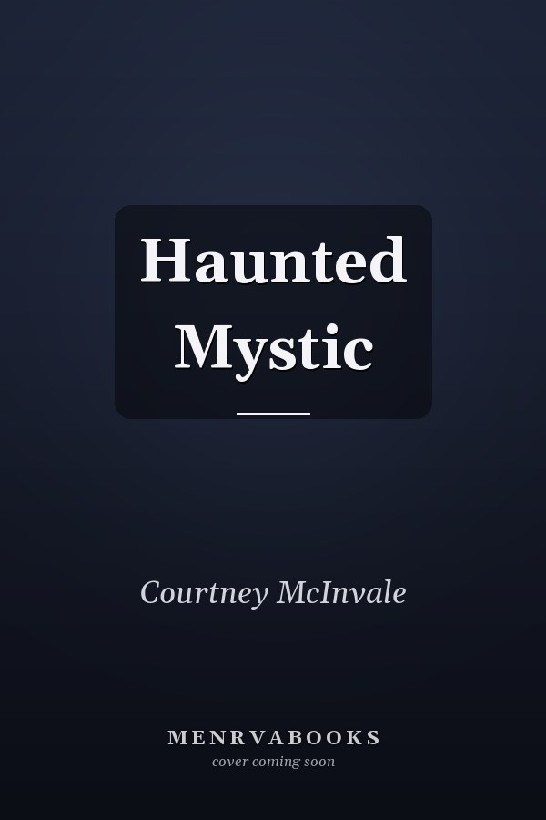 Haunted Mystic