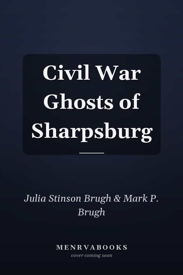 Civil War Ghosts of Sharpsburg