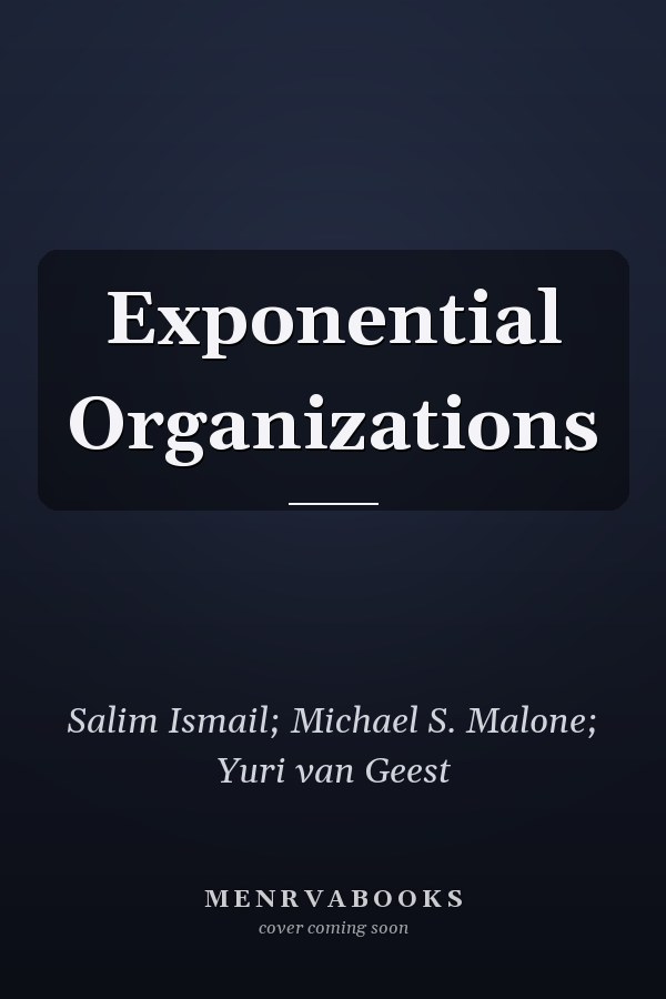Exponential Organizations
