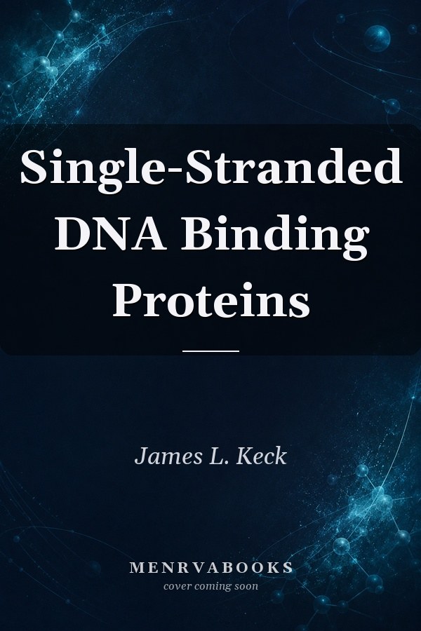 SingleStranded DNA Binding Proteins
            
                Methods in Molecular Biology Hardcover