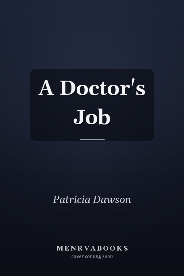 A Doctor's Job
