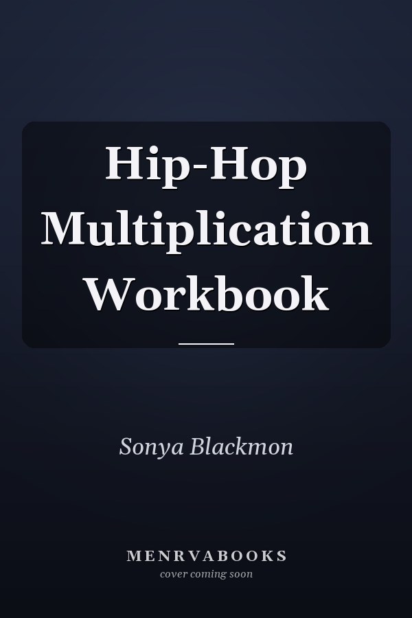 Hip-Hop Multiplication Workbook