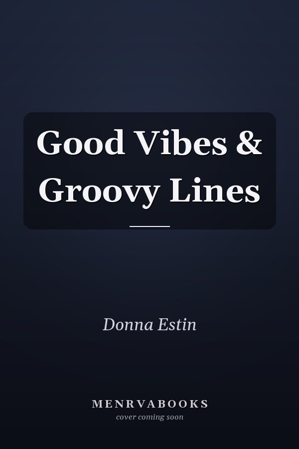 Good Vibes & Groovy Lines