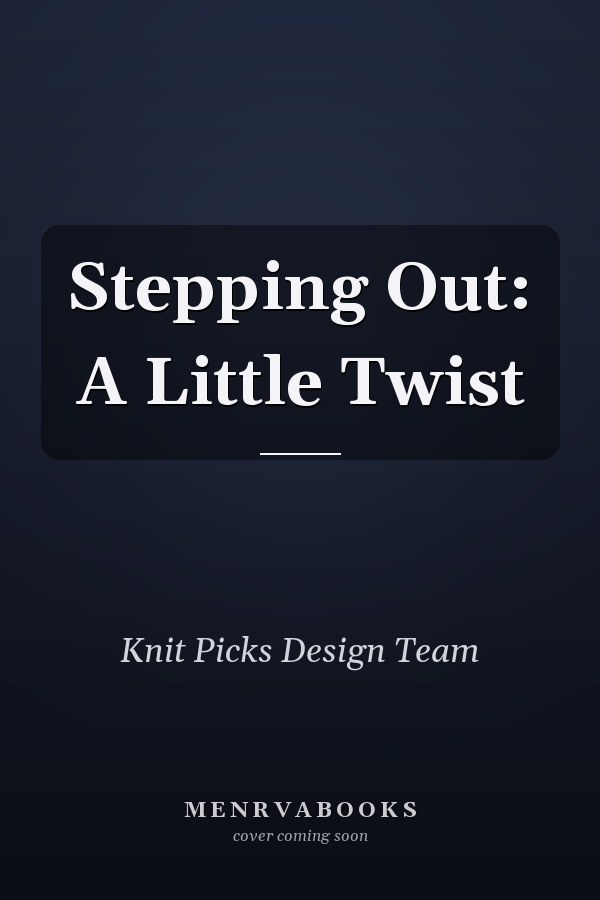 Stepping Out: A Little Twist