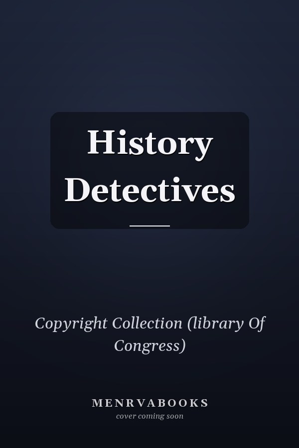 History Detectives