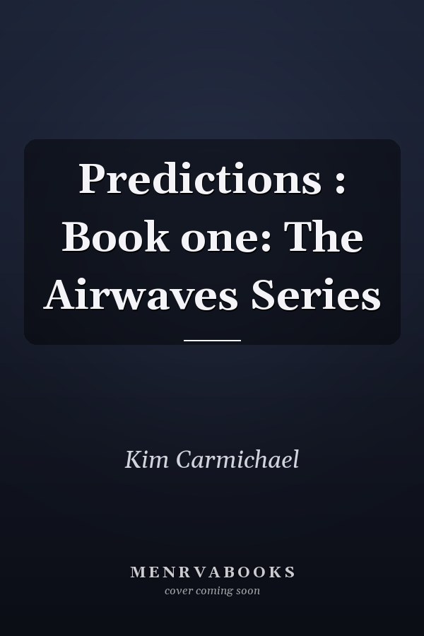 Predictions : Book one: The Airwaves Series